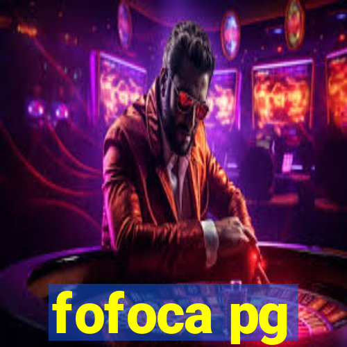 fofoca pg